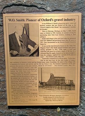 W.O. Smith: Pioneer of Oxford's gravel industry Marker. Click for full size. W.O. Smith: Pioneer of Oxford's gravel industry Marker image. Click for full size.