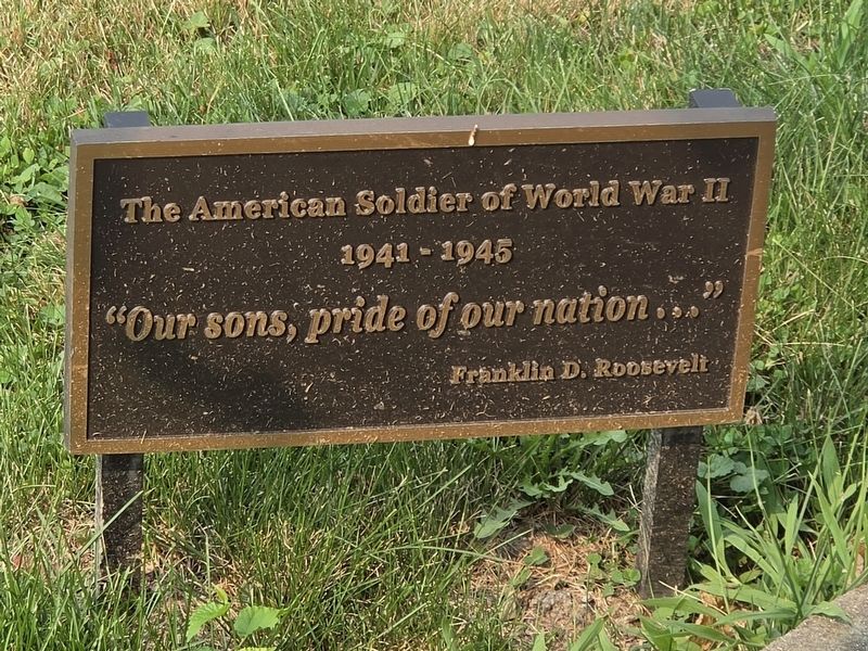 The American Soldier of World War II Marker. Click for full size. The American Soldier of World War II Marker image. Click for full size.