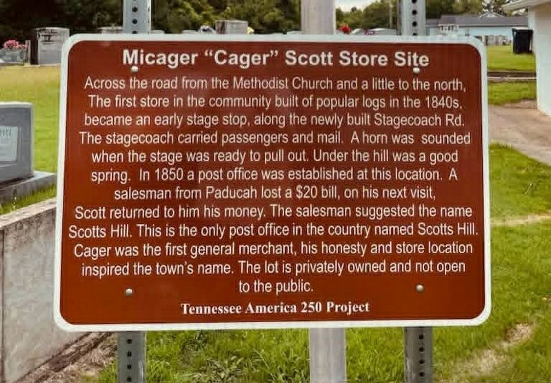 Micager "Cager" Scott Store Site Marker. Click for full size. Micager "Cager" Scott Store Site Marker image. Click for full size.