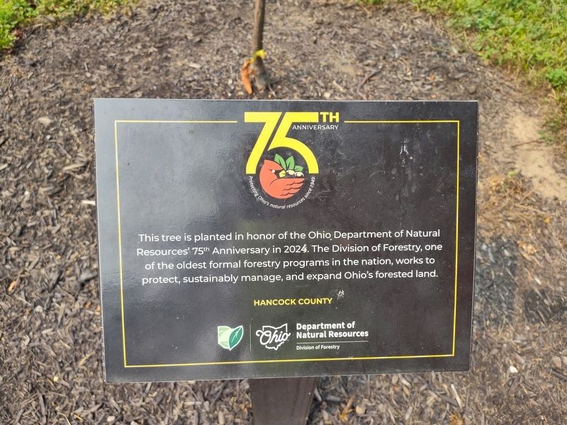 Ohio Department of Natural Resources 75th Anniversary Marker. Click for full size. Ohio Department of Natural Resources 75th Anniversary Marker image. Click for full size.