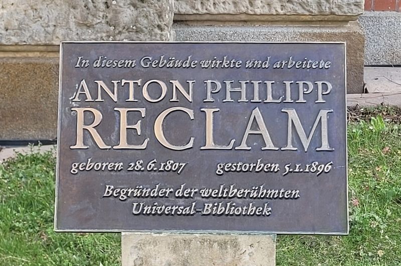 Anton Philipp Reclam Marker. Click for full size. Anton Philipp Reclam Marker image. Click for full size.