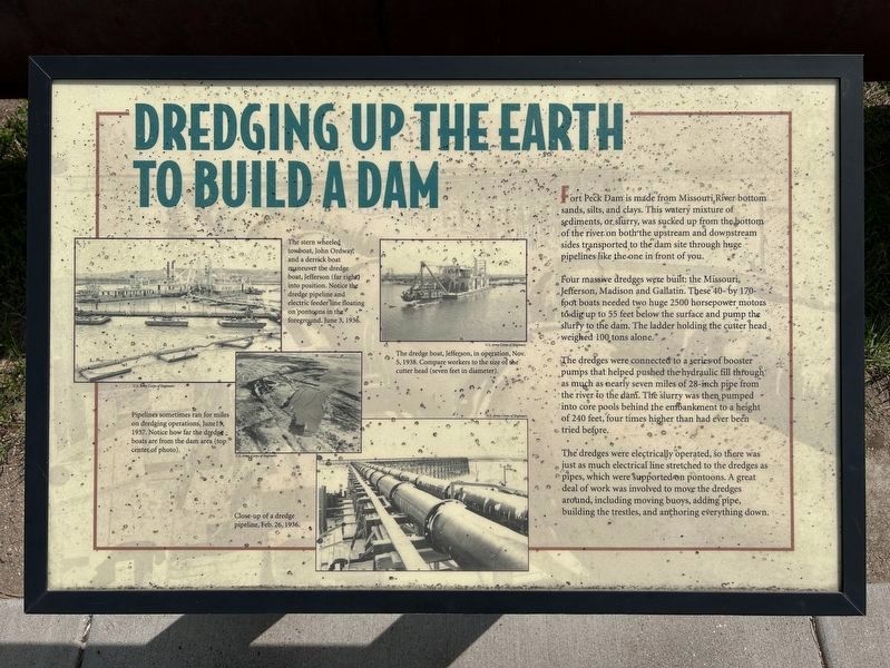 Dredging Up The Earth To Build A Dam Marker image. Click for full size.