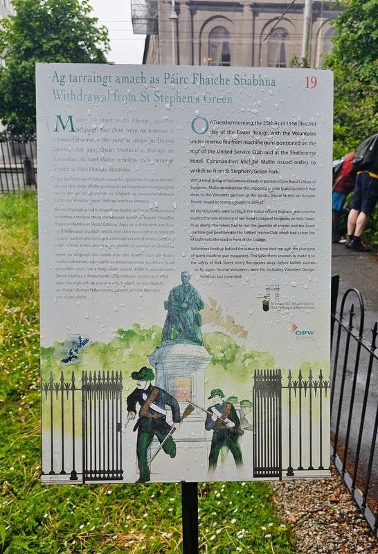 Ag tarraingt amach as Páirc Fhaiche Stiabhna / Withdrawal from St Stephen's Green Marker. Click for full size. Ag tarraingt amach as Páirc Fhaiche Stiabhna / Withdrawal from St Stephen's Green Marker image. Click for full size.