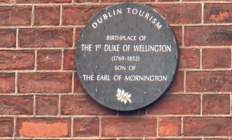 Birthplace of the 1st Duke of Wellington Marker. Click for full size. Birthplace of the 1st Duke of Wellington Marker image. Click for full size.