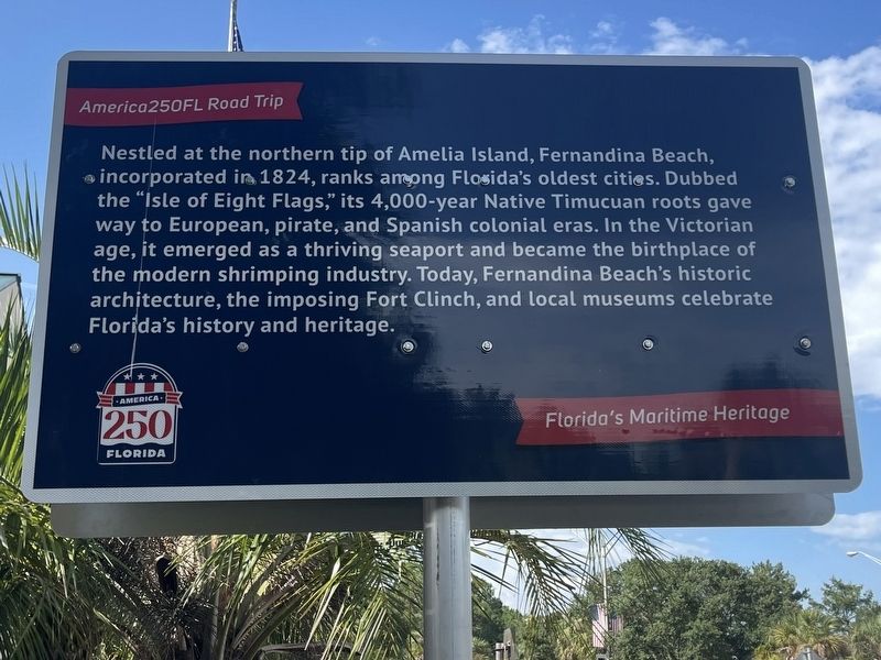 Welcome to Fernandina Beach Marker, Side Two. Click for full size. Welcome to Fernandina Beach Marker, Side Two image. Click for full size.