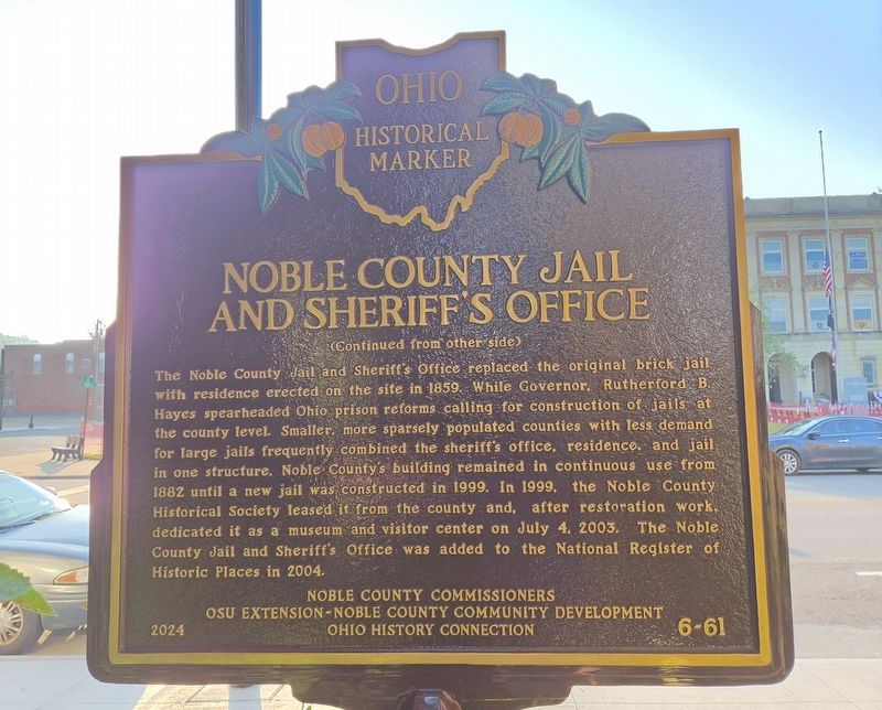 Noble County Jail and Sheriff's Office Marker (side 2). Click for full size. Noble County Jail and Sheriff's Office Marker (side 2) image. Click for full size.