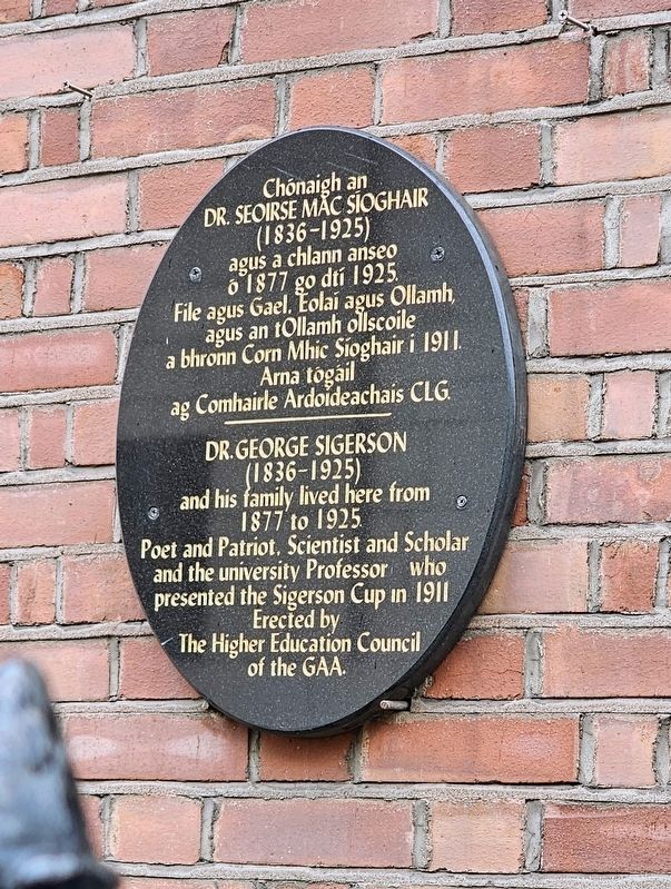 Dr. George Sigerson Marker. Click for full size. Dr. George Sigerson Marker image. Click for full size.