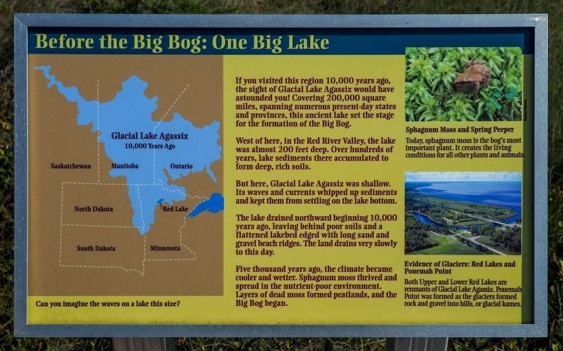 Before the Big Bog: One Big Lake Marker. Click for full size. Before the Big Bog: One Big Lake Marker image. Click for full size.