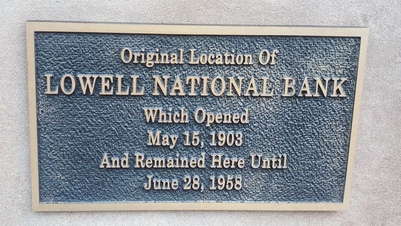 Lowell National Bank Marker. Click for full size. Lowell National Bank Marker image. Click for full size.