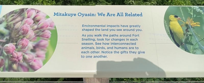 Mitakuye Oyasin: We Are All Related Marker. Click for full size. Mitakuye Oyasin: We Are All Related Marker image. Click for full size.