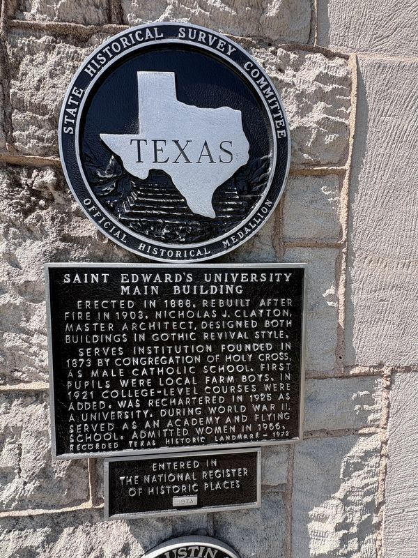Saint Edward’s University Main Building Marker. Click for full size. Saint Edward’s University Main Building Marker image. Click for full size.