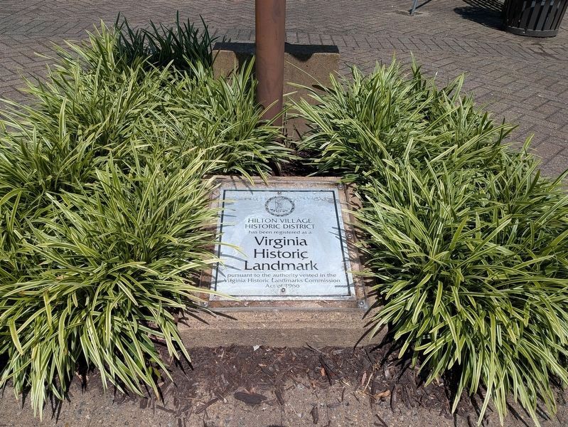 Hilton Village Virginia Historic Landmark Marker. Click for full size. Hilton Village Virginia Historic Landmark Marker image. Click for full size.