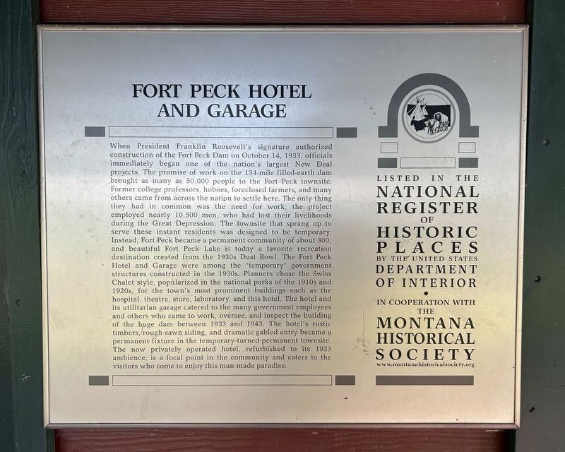 Fort Peck Hotel and Garage Marker. Click for full size. Fort Peck Hotel and Garage Marker image. Click for full size.