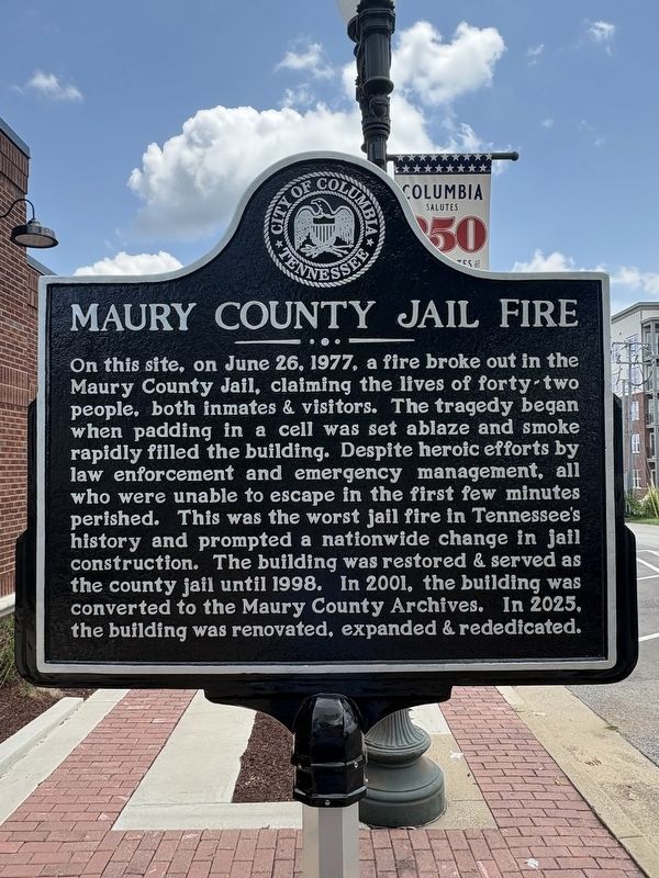 Maury County Jail Fire Marker. Click for full size. Maury County Jail Fire Marker image. Click for full size.