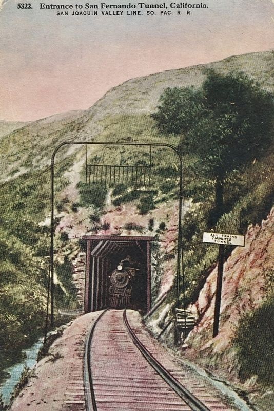 San Fernando Tunnel Postcard. Click for full size. San Fernando Tunnel Postcard image. Click for full size.