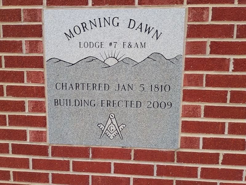 Morning Dawn Lodge No. 7 Free and Accepted Masons Marker. Click for full size. Morning Dawn Lodge No. 7 Free and Accepted Masons Marker image. Click for full size.