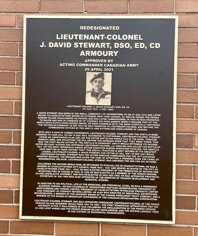 Lieutenant-Colonel J. David Stewart, DSO, ED, CD Armoury Marker. Click for full size. Lieutenant-Colonel J. David Stewart, DSO, ED, CD Armoury Marker image. Click for full size.