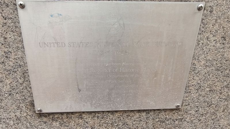 United States National Bank Building Marker. Click for full size. United States National Bank Building Marker image. Click for full size.