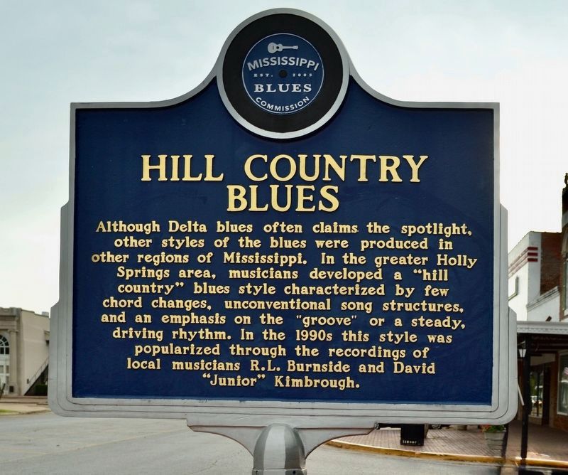 Hill Country Blues Marker. Click for full size. Hill Country Blues Marker image. Click for full size.