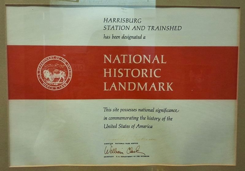 Harrisburg Station and Trainshed NHL Certificate. Click for full size. Harrisburg Station and Trainshed NHL Certificate image. Click for full size.