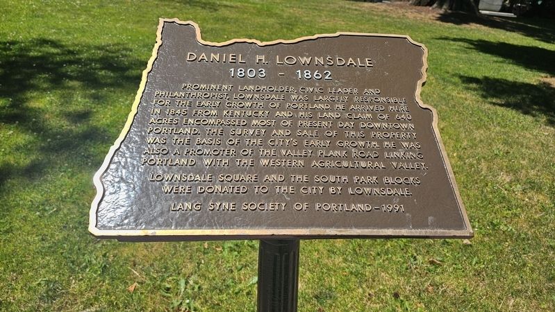 Daniel H. Lownsdale Marker. Click for full size. Daniel H. Lownsdale Marker image. Click for full size.