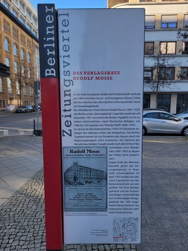 Das Verlagshaus Rudolf Mosse / The Rudolf Mosse Publishing House Marker. Click for full size. Das Verlagshaus Rudolf Mosse / The Rudolf Mosse Publishing House Marker image. Click for full size.