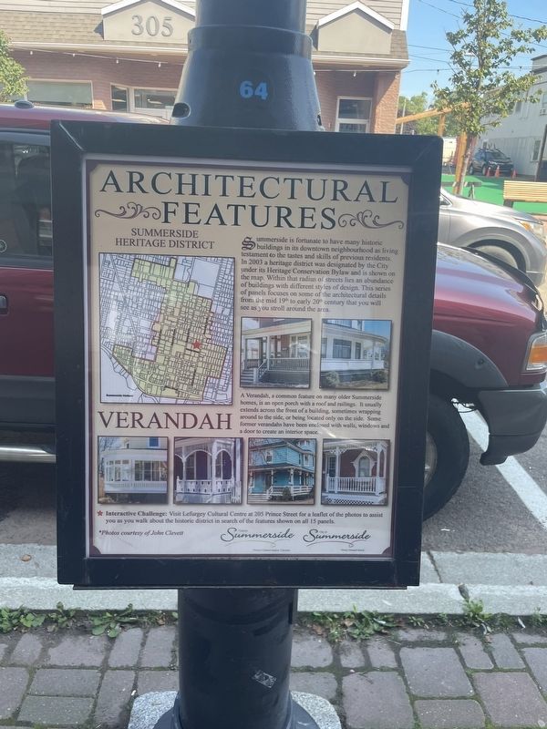Architectural Features Summerside Heritage District Verandah Marker. Click for full size. Architectural Features Summerside Heritage District Verandah Marker image. Click for full size.