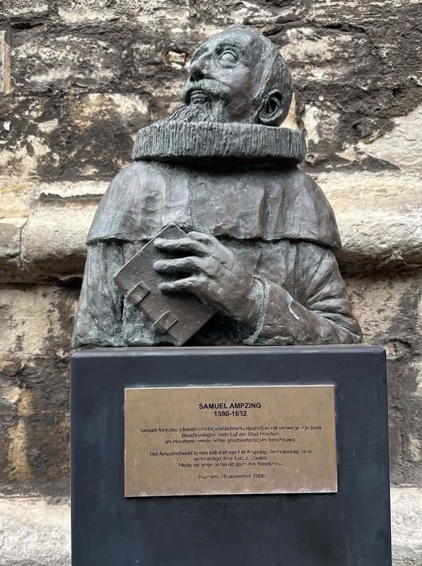Samuel Ampzing (1590-1632) statue and marker. Click for full size. Samuel Ampzing (1590-1632) statue and marker image. Click for full size.