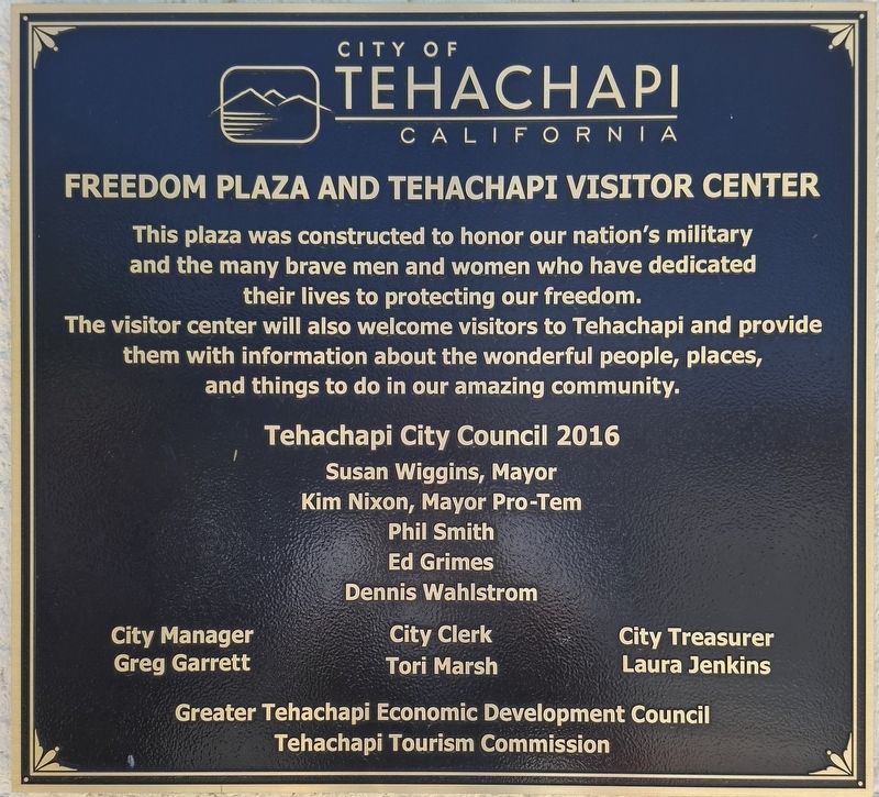 Freedom Plaza and Tehachapi Visitor Center Marker. Click for full size. Freedom Plaza and Tehachapi Visitor Center Marker image. Click for full size.