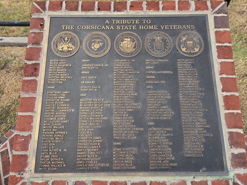 A Tribute to the Corsicana State Home Veterans Marker. Click for full size. A Tribute to the Corsicana State Home Veterans Marker image. Click for full size.