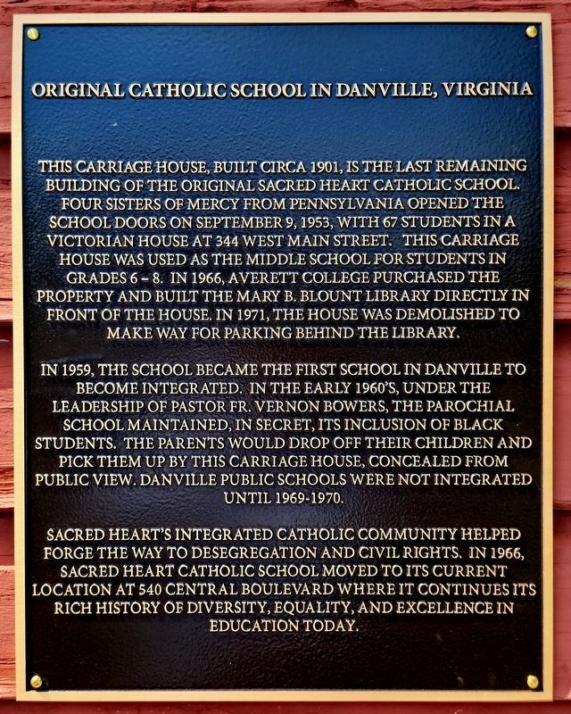 Original Catholic School in Danville, Virginia Marker. Click for full size. Original Catholic School in Danville, Virginia Marker image. Click for full size.