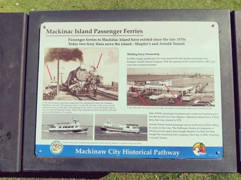 Mackinac Island Passenger Ferries Marker. Click for full size. Mackinac Island Passenger Ferries Marker image. Click for full size.