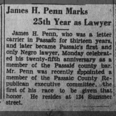 James H. Penn, Passaic's First African American Lawyer.. Click for full size. James H. Penn, Passaic's First African American Lawyer. image. Click for full size.