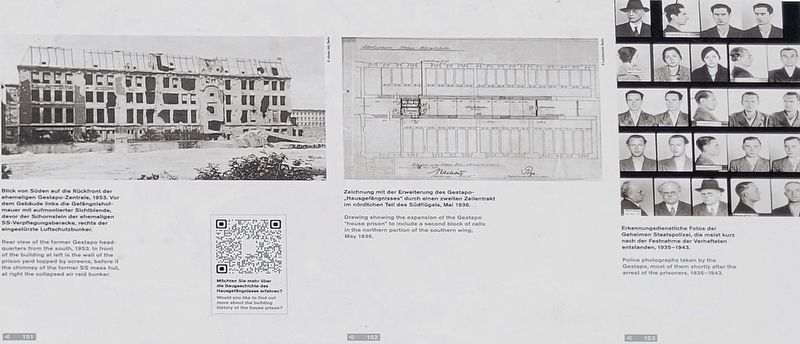 Das „Hausgefängnis“ der Gestapo-Zentrale / The “House Prison” at Gestapo Headquarters Marker. Click for full size. Das „Hausgefängnis“ der Gestapo-Zentrale / The “House Prison” at Gestapo Headquarters Marker image. Click for full size.