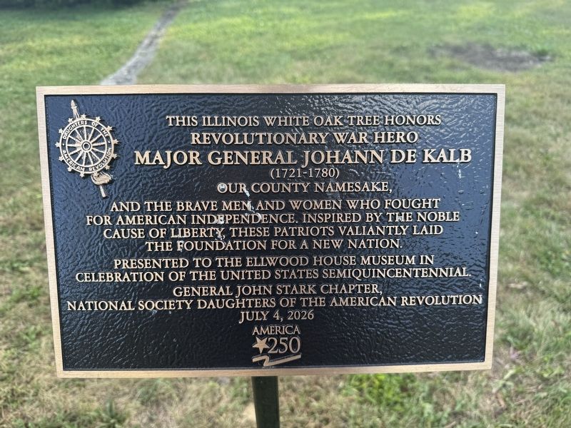 Major General John De Kalb White Oak Marker. Click for full size. Major General John De Kalb White Oak Marker image. Click for full size.