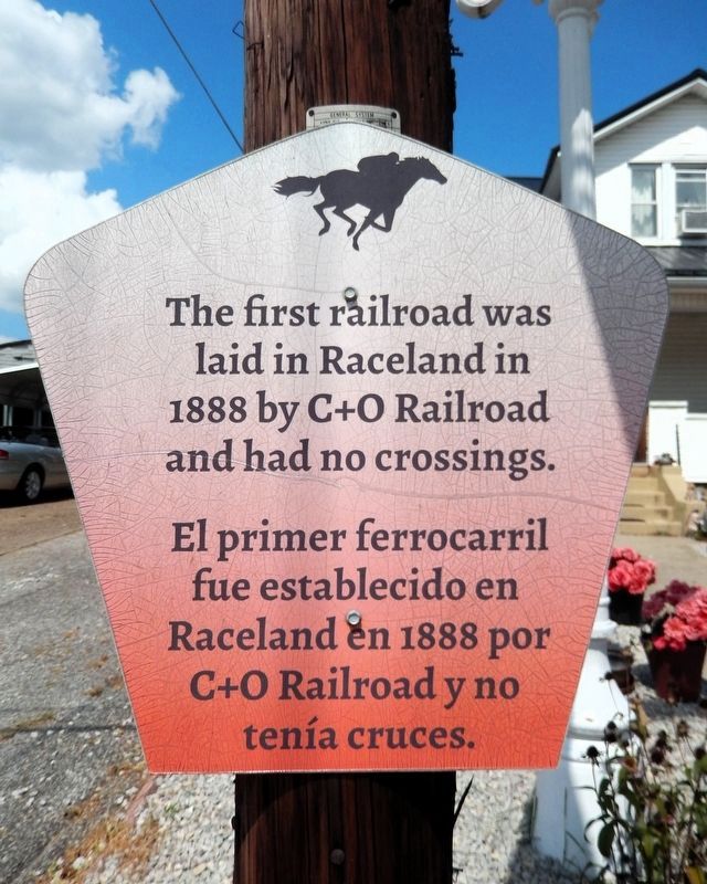 The First Railroad in Raceland Marker. Click for full size. The First Railroad in Raceland Marker image. Click for full size.