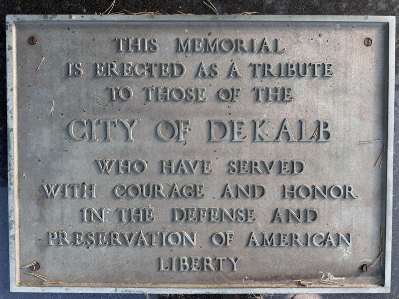 City of DeKalb Veterans Memorial. Click for full size. City of DeKalb Veterans Memorial image. Click for full size.