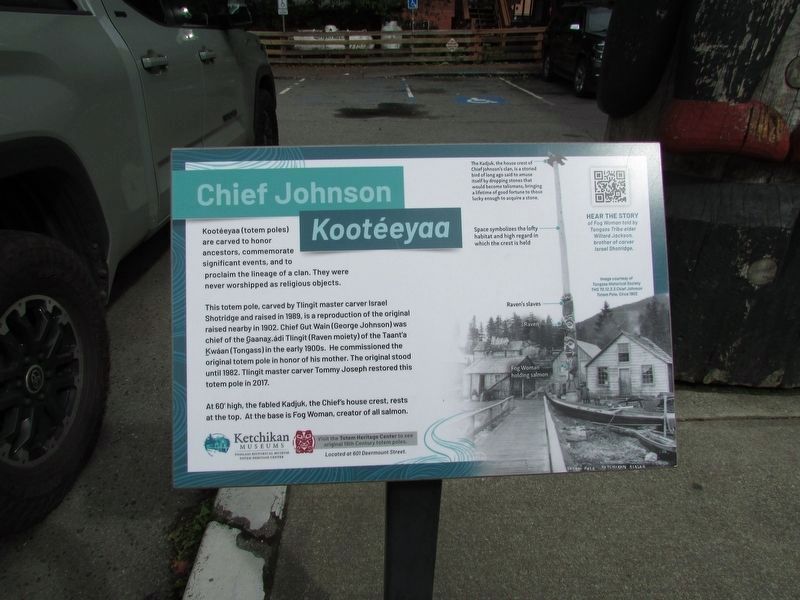 Chief Johnson Kootéeyaa Marker. Click for full size. Chief Johnson Kootéeyaa Marker image. Click for full size.