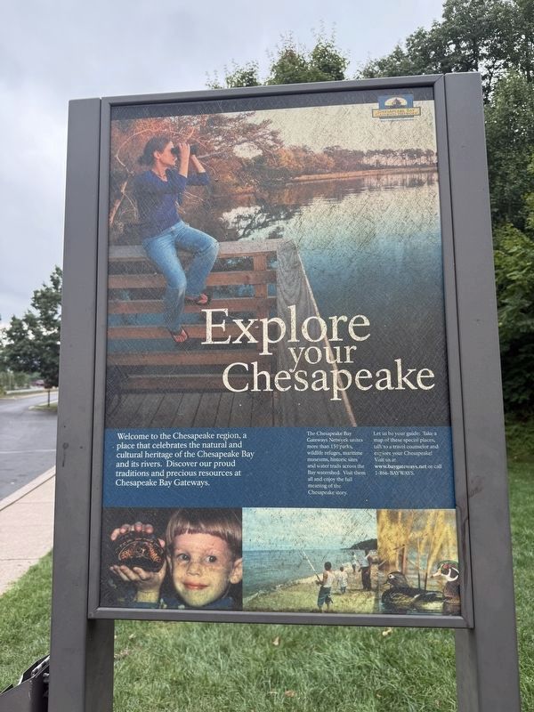 Explore Your Chesapeake [Adjacent sign] image. Click for full size.