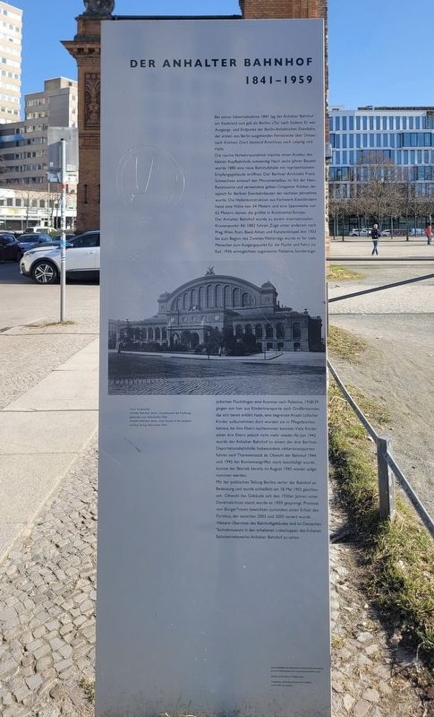 Der Anhalter Bahnhof / Anhalter Railway Station Marker. Click for full size. Der Anhalter Bahnhof / Anhalter Railway Station Marker image. Click for full size.