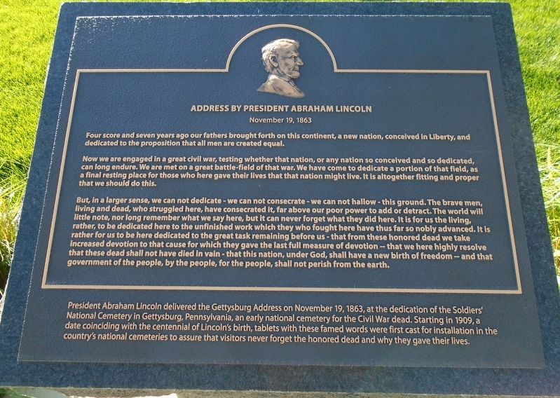 Address By President Abraham Lincoln Marker. Click for full size. Address By President Abraham Lincoln Marker image. Click for full size.