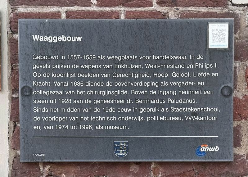 Waaggebouw / Weighing House Marker. Click for full size. Waaggebouw / Weighing House Marker image. Click for full size.