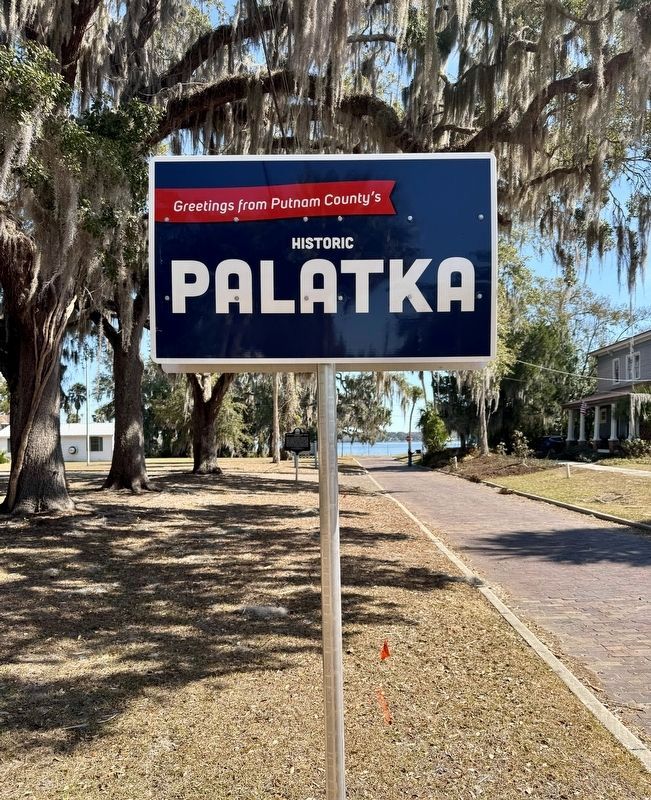 Historic Palatka Marker (Side 1). Click for full size. Historic Palatka Marker (Side 1) image. Click for full size.