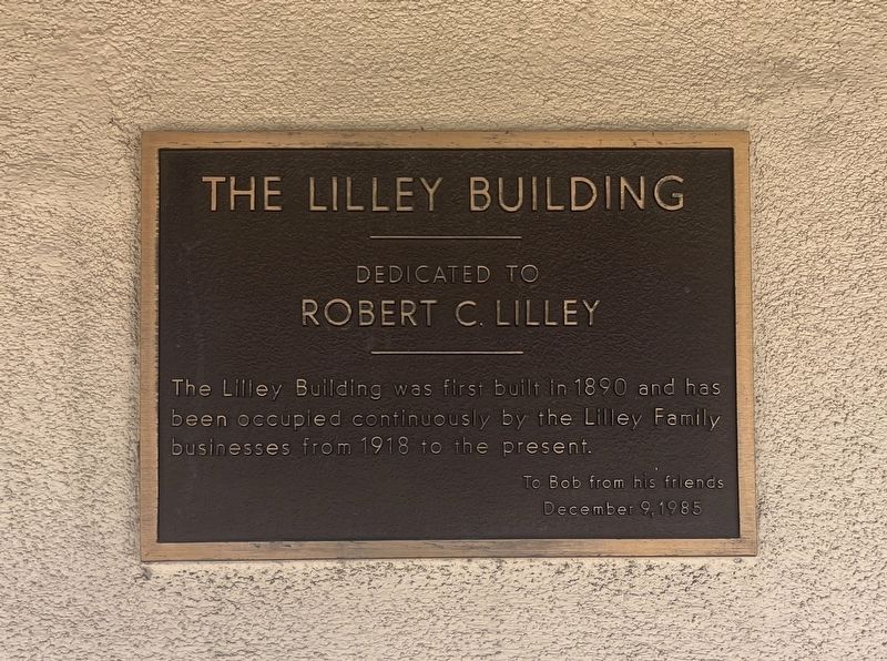 The Lilley Building Marker. Click for full size. The Lilley Building Marker image. Click for full size.