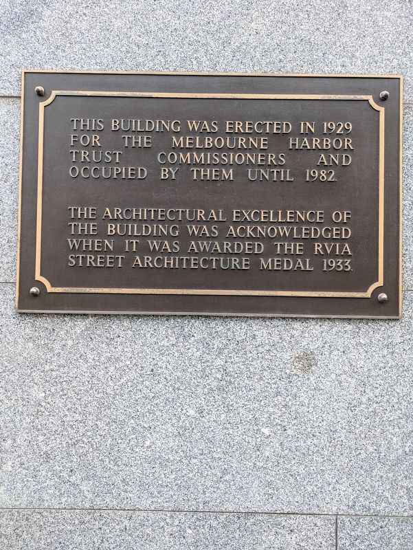 Melbourne Port Authority Building Marker. Click for full size. Melbourne Port Authority Building Marker image. Click for full size.