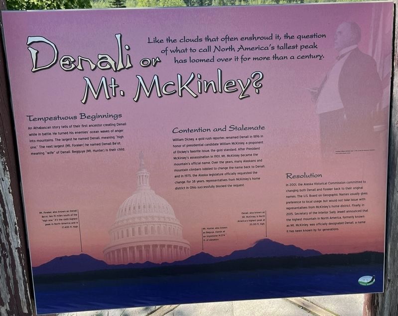 Denali or Mt. McKinley? Marker. Click for full size. Denali or Mt. McKinley? Marker image. Click for full size.