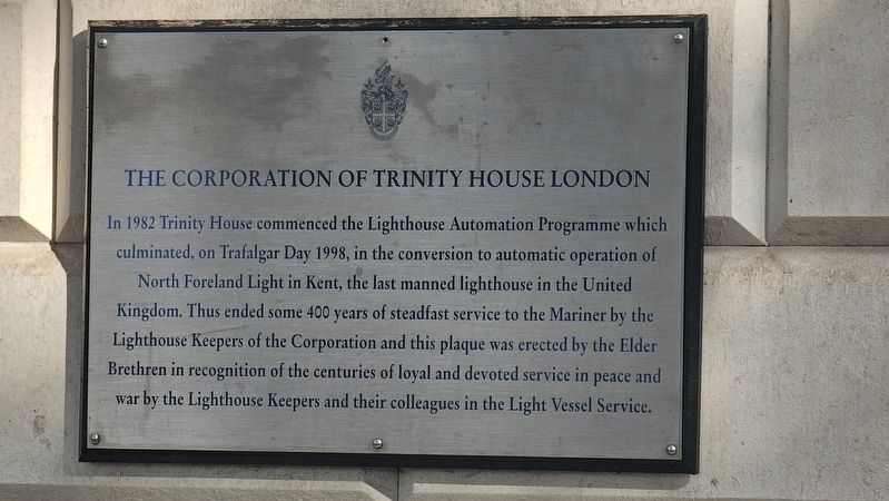 The Corporation of Trinity House London Marker. Click for full size. The Corporation of Trinity House London Marker image. Click for full size.