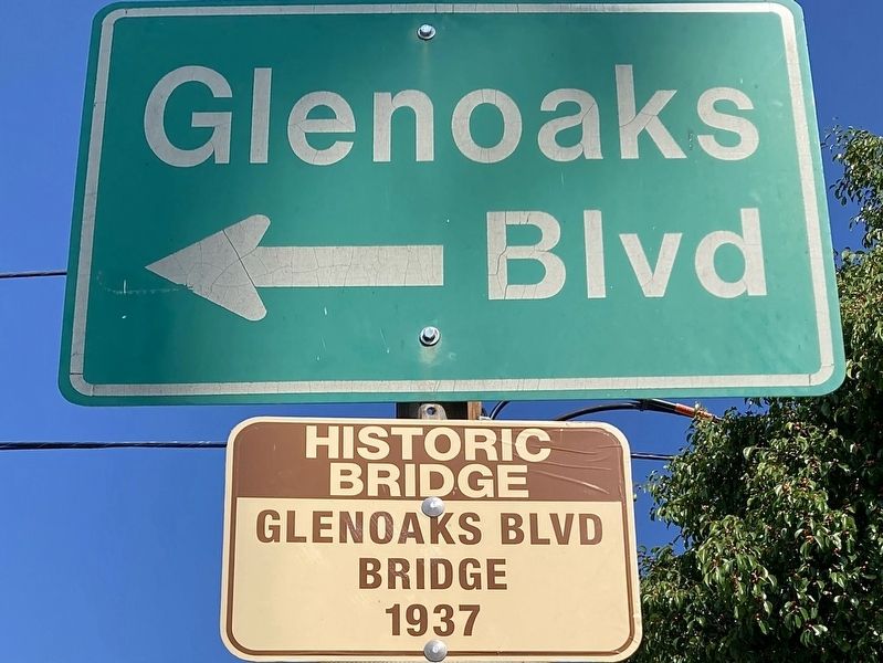 Glenoaks Blvd Bridge Marker. Click for full size. Glenoaks Blvd Bridge Marker image. Click for full size.