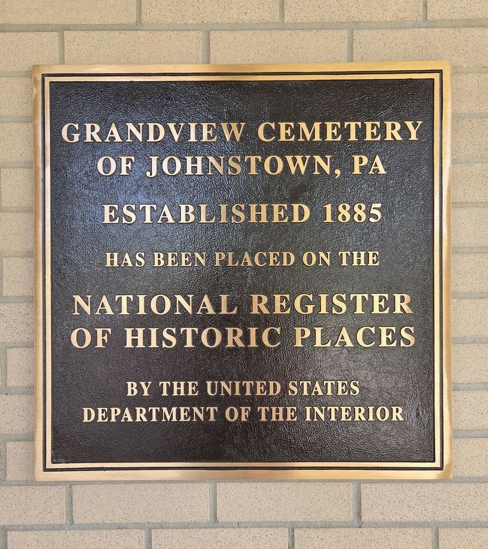 Grandview Cemetery of Johnstown, Pa Marker. Click for full size. Grandview Cemetery of Johnstown, Pa Marker image. Click for full size.