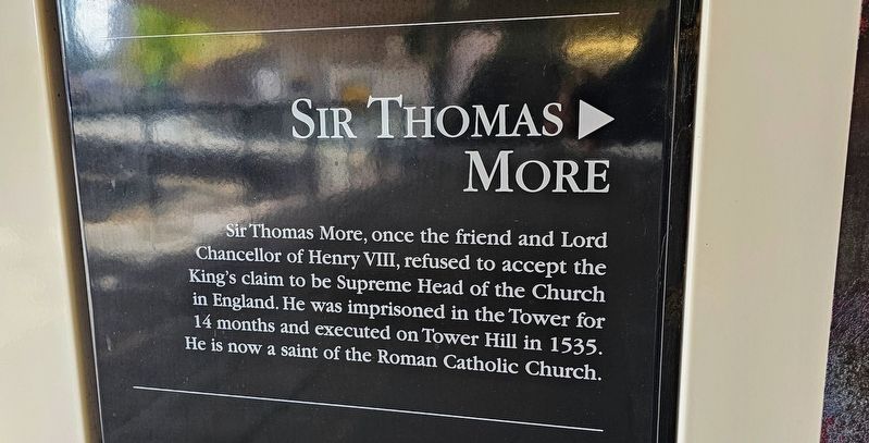 Tower Hill Passageway: Sir Thomas More Marker. Click for full size. Tower Hill Passageway: Sir Thomas More Marker image. Click for full size.